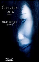 CRIMES AU CLAIR DE LUNE